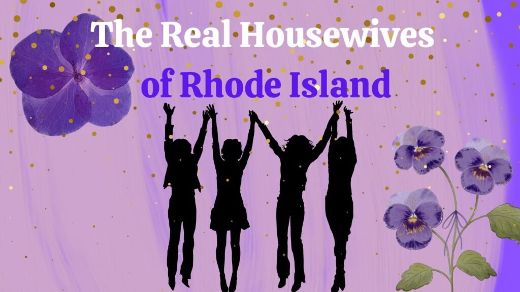 Real Housewives of Rhode Island Brings Big Drama to the Ocean State